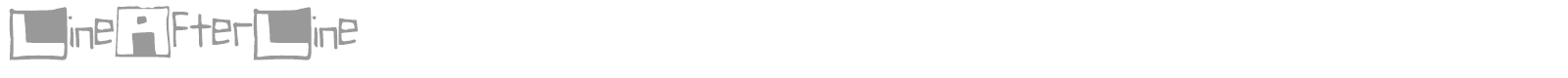 Line After Line font preview
